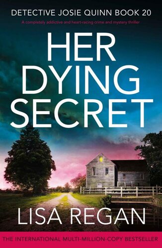 descargar libro Her Dying Secret: A completely addictive and heart-racing crime and mystery thriller (Detective Josie Quinn Book 20)