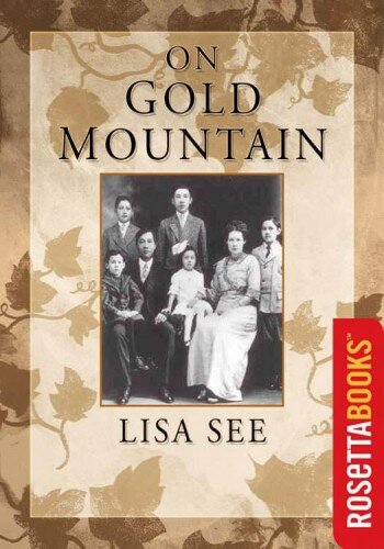 descargar libro On Gold Mountain: The One-Hundred-Year Odyssey of My Chinese-American Family