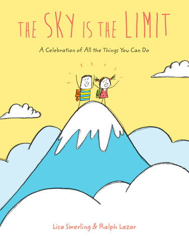 descargar libro The Sky Is the Limit: A Celebration of All the Things You Can Do