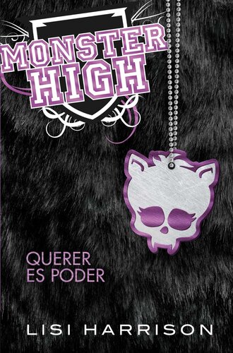 libro gratis Monster High 3. Querer es poder