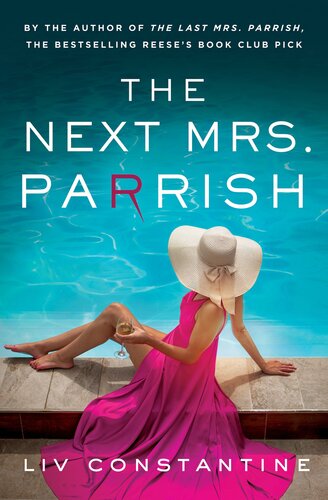 descargar libro The Next Mrs Parrish: The thrilling sequel to the million-copy-bestselling Reeses Book Club pick The Last Mrs. Parrish