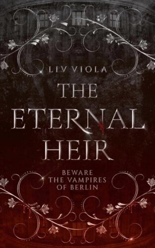 libro gratis The Eternal Heir: Beware the Vampires of Berlin