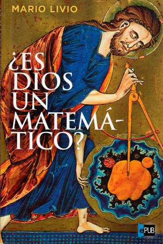 descargar libro ¿Es Dios un matemático?