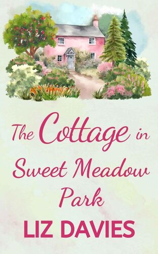 descargar libro The Cottage in Sweet Meadow Park