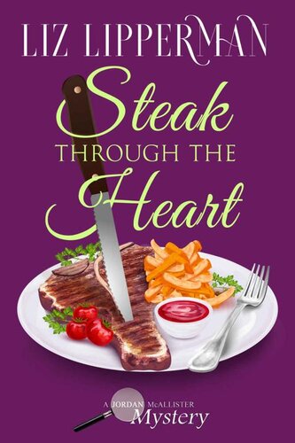 descargar libro Steak Through the Heart (A Jordan McAllister Mystery Book 7)