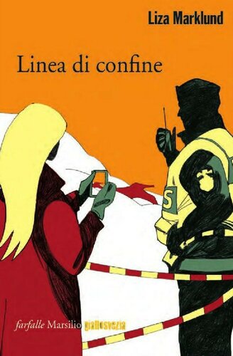 descargar libro Linea di confine. Le inchieste di Annika Bengtzon Vol. 9