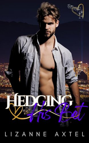 descargar libro Hedging His Bet: From Valentine's to Vegas