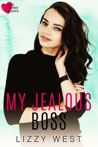 descargar libro My Jealous Boss (Love At First Glance Book 1)