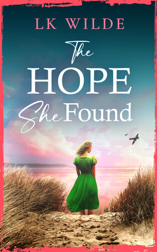 descargar libro The Hope She Found: An unforgettable family saga of hope and resilience during World War Two (The Watson Family Saga Book 3)