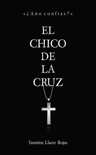 descargar libro EL CHICO DE LA CRUZ: novela negra y erótica (Spanish Edition)