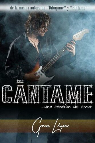 descargar libro Cántame... una canción de amor (Spanish Edition)