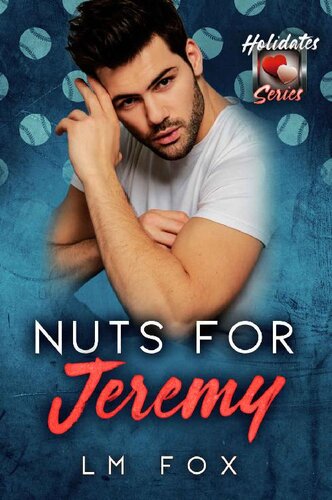 descargar libro Nuts For Jeremy: The Holidates Series, Book 21