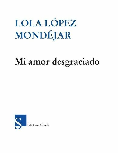 descargar libro Mi amor desgraciado (Nuevos Tiempos) (Spanish Edition)