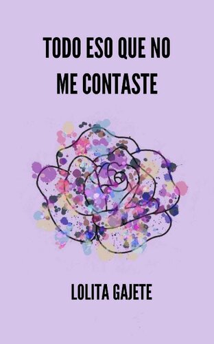 libro gratis Todo eso que no me contaste