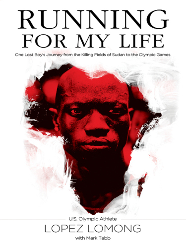 descargar libro One Lost Boy's Journey from the Killing Fields of Sudan to the Olympic Games