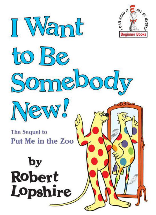 descargar libro I Want to Be Somebody New!