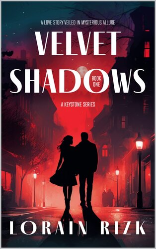 libro gratis Velvet Shadows: A Love Story Veiled In Mysterious Allure (A Keystone Series Book 1)