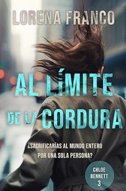 descargar libro Al límite de la cordura (Chloe Bennett 3)