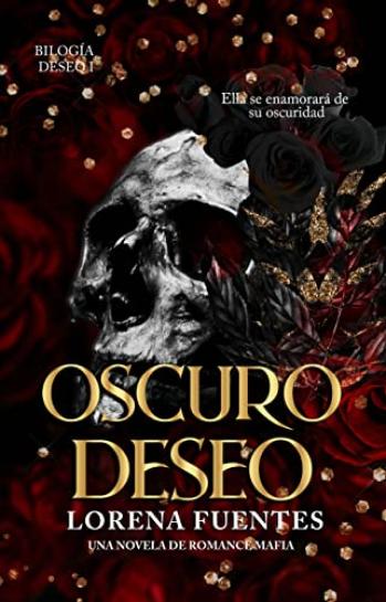 descargar libro Oscuro deseo (Deseo #01)