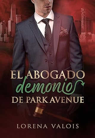 libro gratis El Abogado Demonio de Park Avenue (Bajo el Cielo de Manhattan #03)