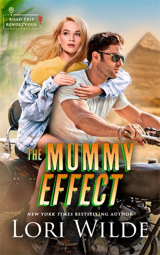descargar libro The Mummy Effect (Road Trip Rendezvous Book 4)