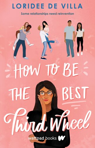 descargar libro How to Be the Best Third Wheel