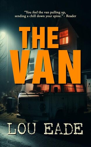 libro gratis The Van: *TRIGGER & CONTENT WARNING* A Psychological Thriller - Erotica Horror