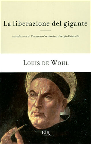 descargar libro La liberazione del gigante: Vita di San Tommaso DAquino [ed.: Settima edizione]