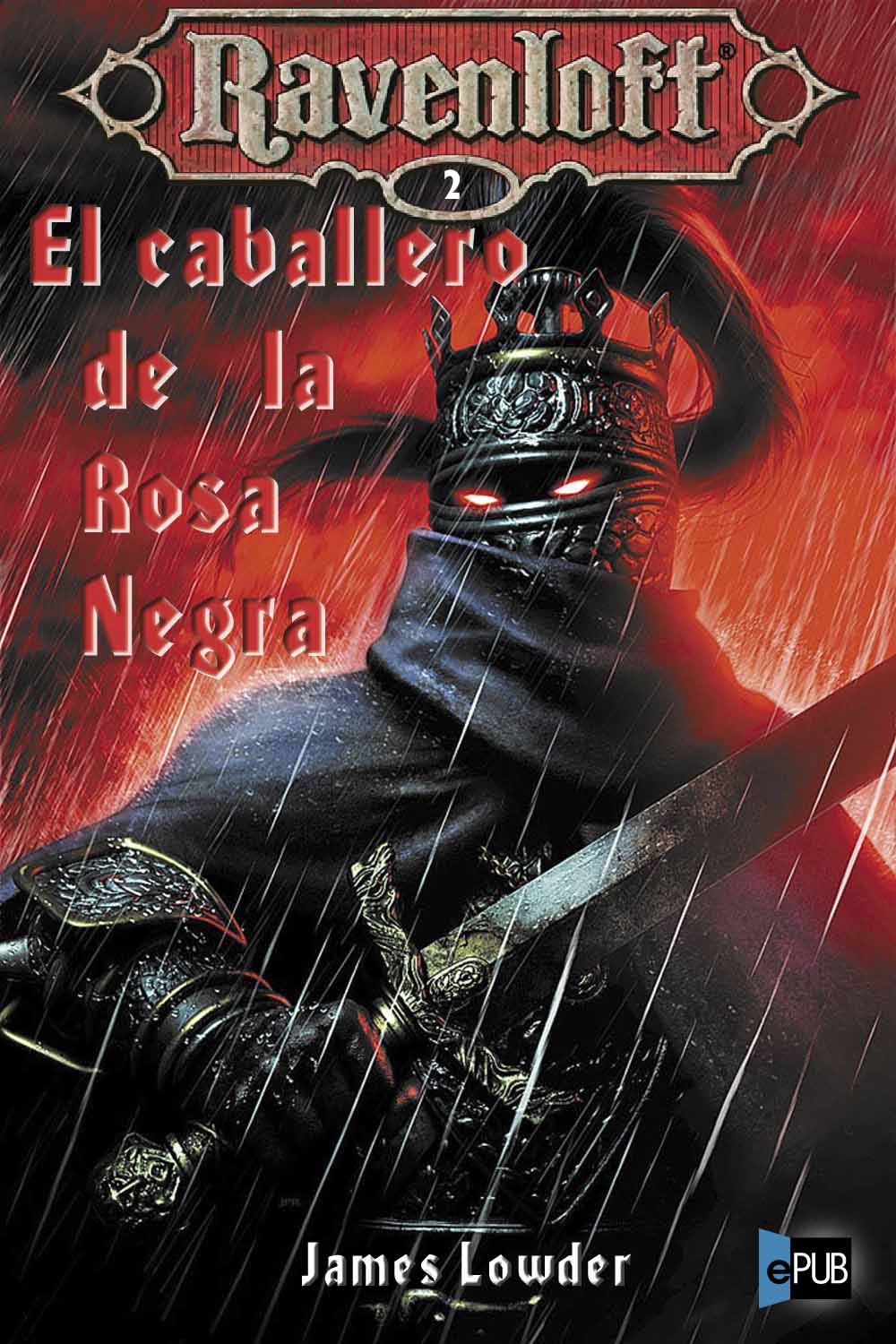 libro gratis El caballero de la Rosa Negra