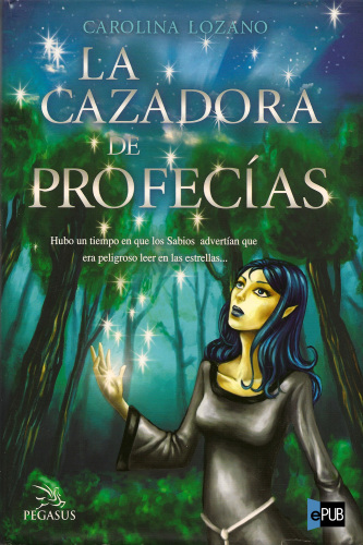 libro gratis La cazadora de profecías