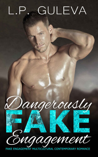 libro gratis Dangerously Fake Engagement : Fake Engagement Multicultural Contemporary Romance