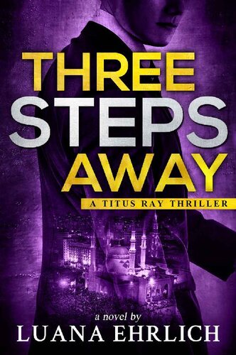 descargar libro Three Steps Away: A Titus Ray Thriller