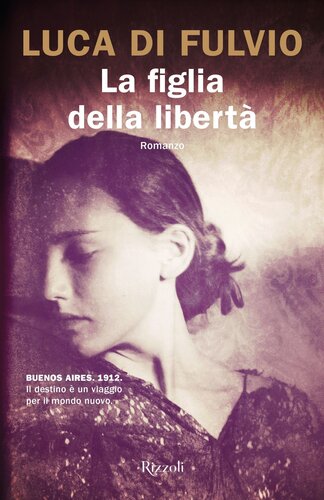 descargar libro La figlia della libertà