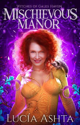 libro gratis Mischievous Manor: A Humorous Romantic Fantasy (Witches of Gales Haven, Book 6)(Paranormal Women's Midlife Fiction)