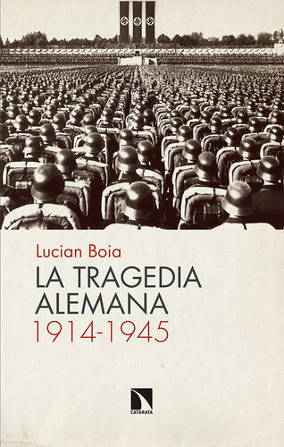 descargar libro La tragedia alemana, 1914-1945