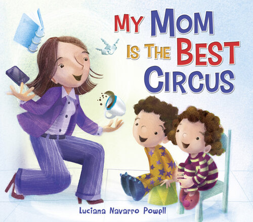 libro gratis My Mom Is the Best Circus