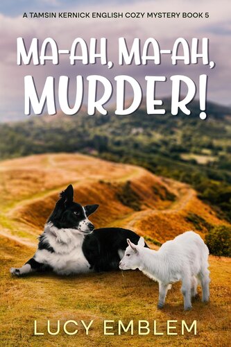 descargar libro Ma-ah, Ma-ah, Murder! : A Tamsin Kernick English Cozy Mystery (The Tamsin Kernick Cozy English Mysteries Book 5)