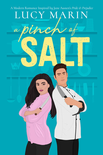 descargar libro A Pinch of Salt: A Modern Variation of Jane Austen's Pride and Prejudice