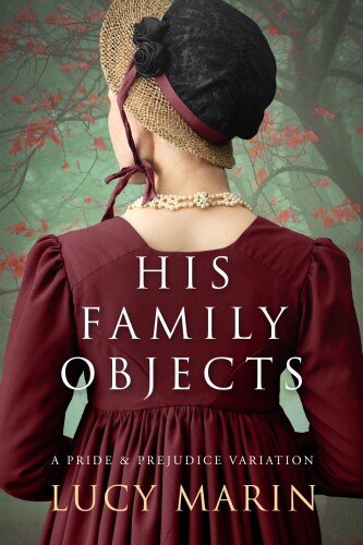 descargar libro His Family Objects: A Pride and Prejudice Variation (Family Matters Series)