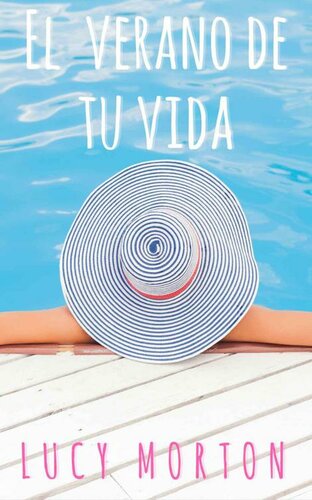 libro gratis El verano de tu vida