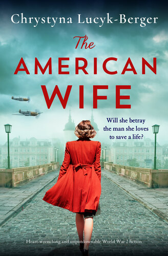 libro gratis The American Wife: Heart-wrenching and unputdownable World War 2 fiction (The Diplomat's Wife Book 1)