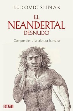 descargar libro El neandertal desnudo