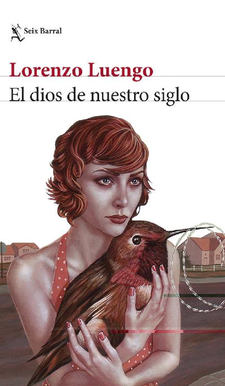 descargar libro El dios de nuestro siglo