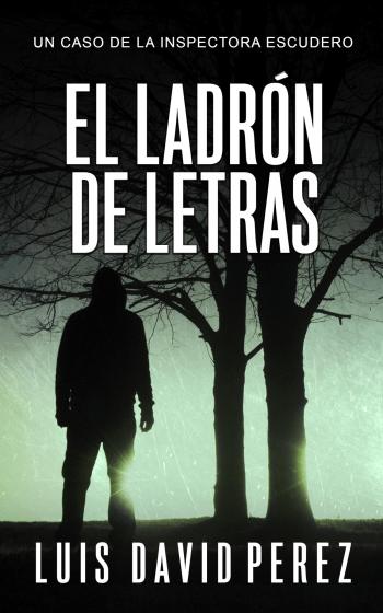 descargar libro El ladrón de letras (Inspectora Escudero #04)