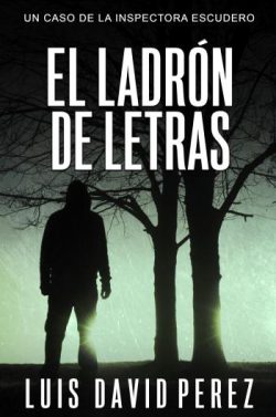 descargar libro El ladrón de letras (Inspectora Escudero 4)