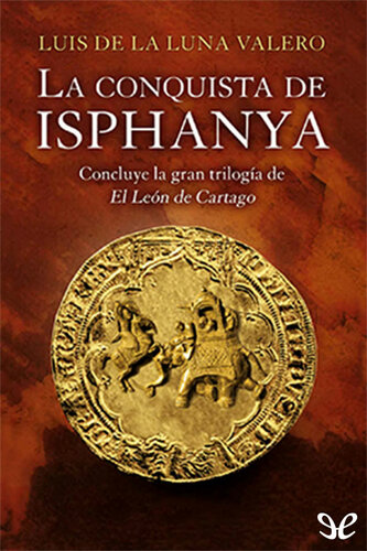 descargar libro La conquista de Isphanya