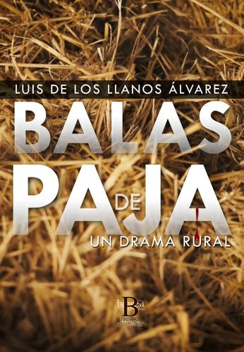 descargar libro Balas de paja