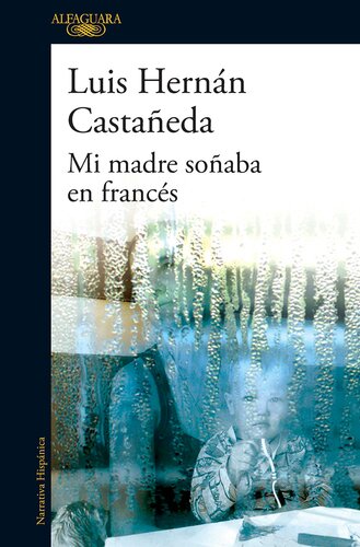 descargar libro Mi madre soñaba en francés