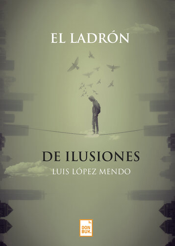 descargar libro El ladrón de ilusiones