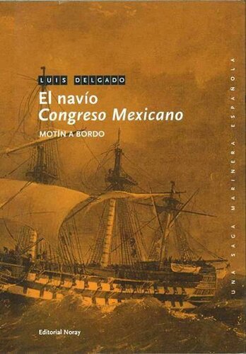 libro gratis (Una Saga Marinera EspaÃ±ola 22)) El naví­o Congreso Mexicano(c.1)